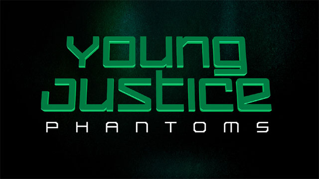 Young Justice Season 4 Will Be Called Young Justice: Phantoms