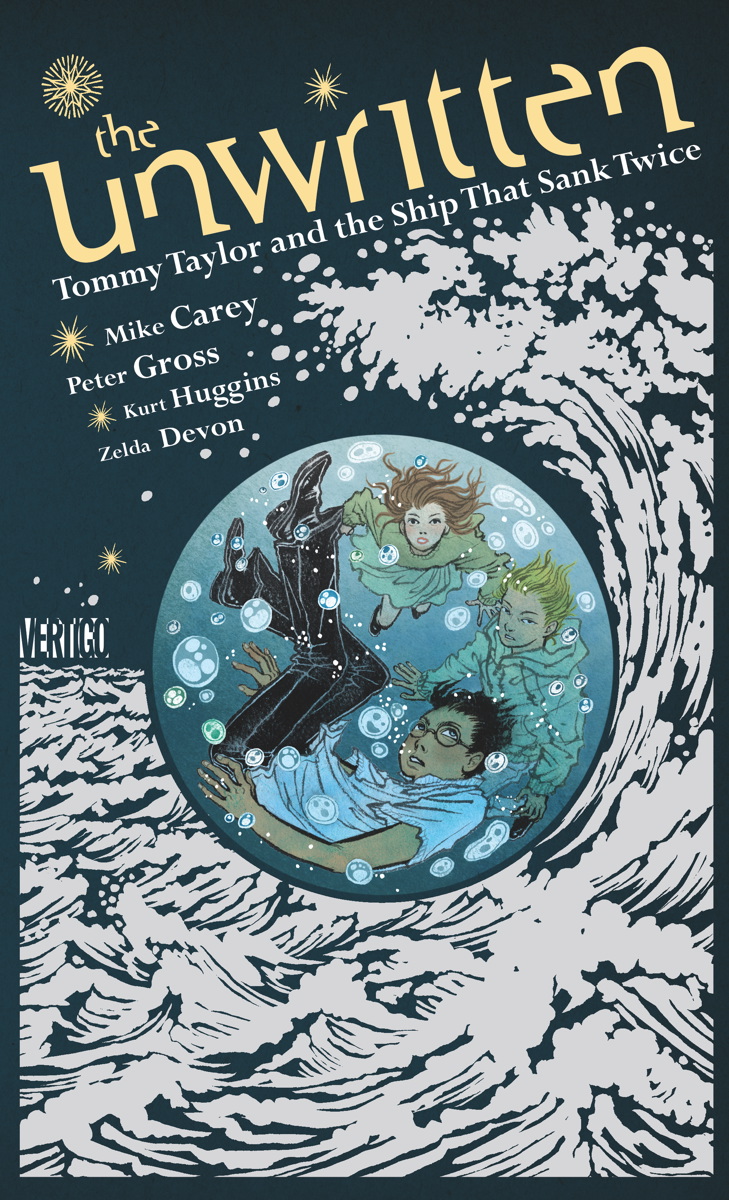 THE UNWRITTEN: TOMMY TAYLOR AND THE SHIP THAT SANK TWICE TP