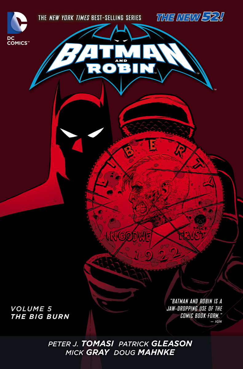 BATMAN AND ROBIN VOL. 5: THE BIG BURN TP