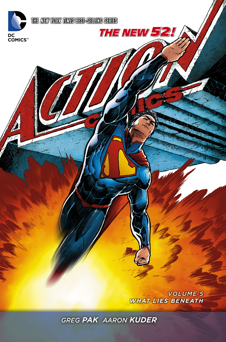 SUPERMAN – ACTION COMICS VOL. 5: WHAT LIES BENEATH TP