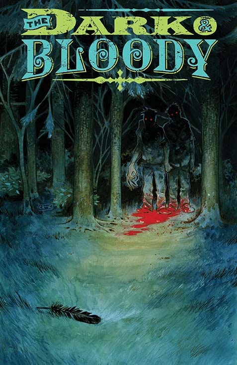 THE DARK AND BLOODY #2